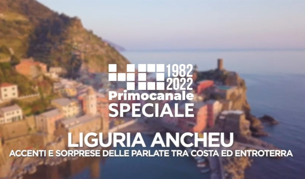 40 anni di Primocanale, gli speciali: Liguria Ancheu