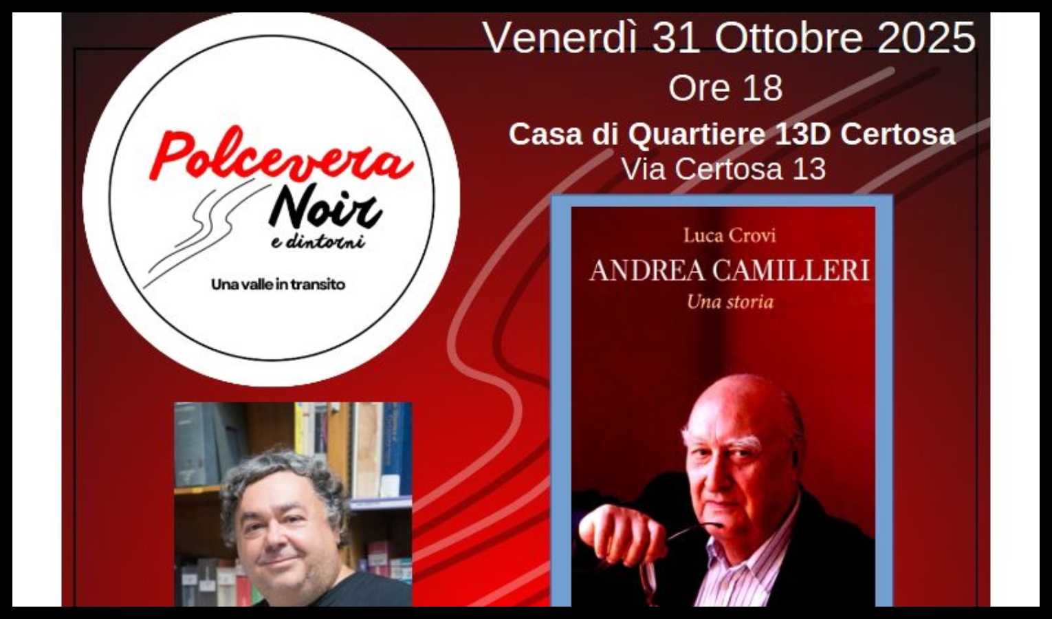 Polcevera Noir, Luca Crovi presenta a Certosa la sua biografia su Andrea Camilleri