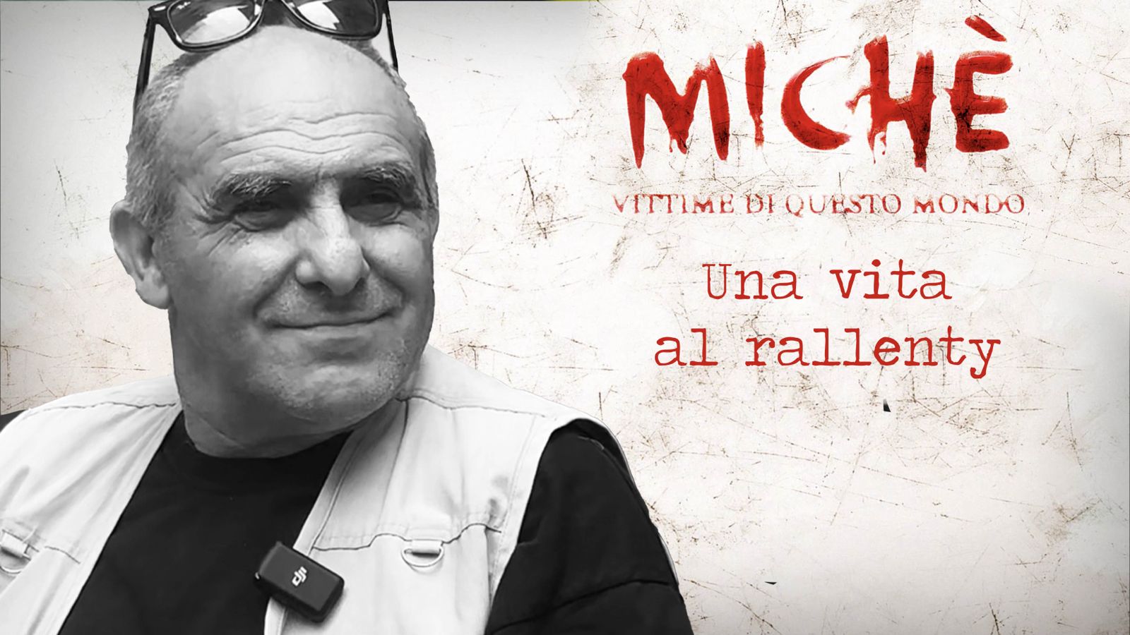 A Michè la vita rallentata di Michele per colpa di una zecca