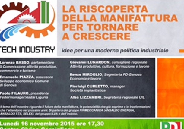 TechIndustry il 23 novembre, Genova riscopre la manifattura 'per tornare a crescere'