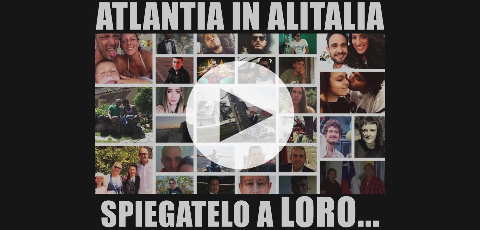 Atlantia in Alitalia? Spiegatelo alle famiglie delle 43 vittime di Ponte Morandi...