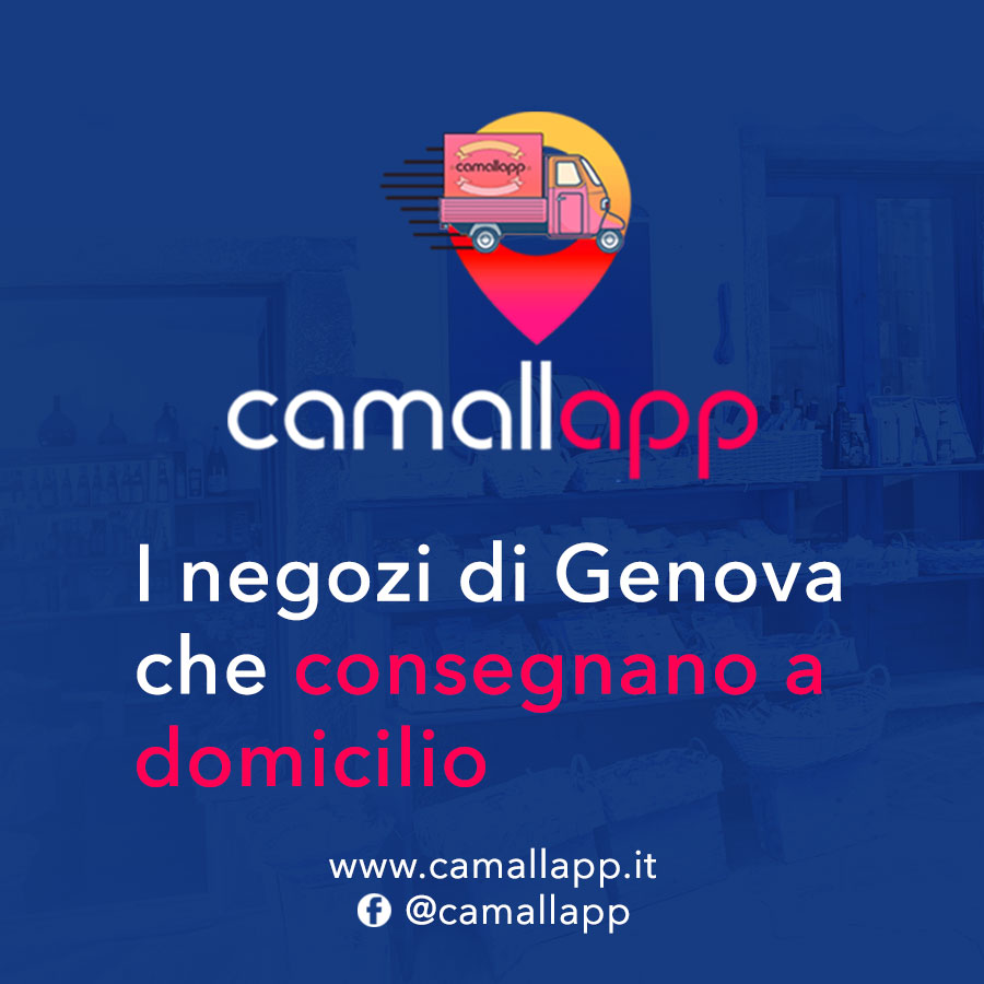 Camallapp, il sito per trovare i negozi che consegnano a domicilio a Genova